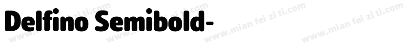 Delfino Semibold字体转换